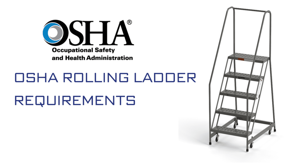 OSHA Rolling Ladder Requirements Code 1910.23